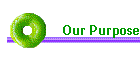 Our Purpose