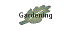 Gardening