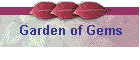 Garden of Gems