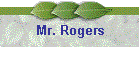 Mr. Rogers