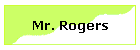 Mr. Rogers